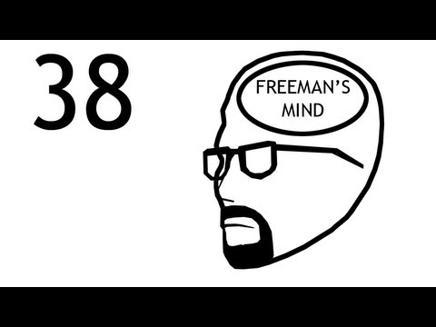 FREEMAN'S MIND: EPISODE 38