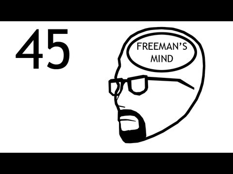 FREEMAN'S MIND: EPISODE 45