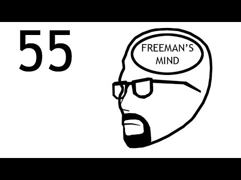 FREEMAN'S MIND: EPISODE 55
