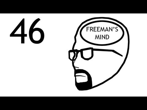 FREEMAN'S MIND: EPISODE 46