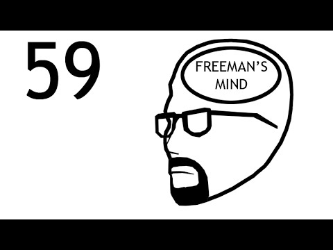 FREEMAN'S MIND: EPISODE 59